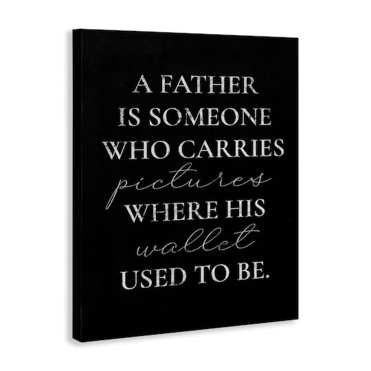 Stupell Industries Pictures Where Wallet Used To Be Father Canvas Wall Art